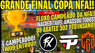 GRANDE FINAL COPA NFA - E CAMPEÃOO! DIA HISTORICO! FLUXO DEU SHOW COM 3 BOOYAHS E AMASSOU! GHOST MVP