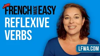 French Made Easy: Reflexive Verbs