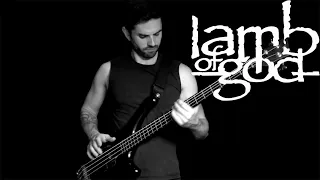 Lamb Of God - “Walk With Me In Hell” (Bass Cover)