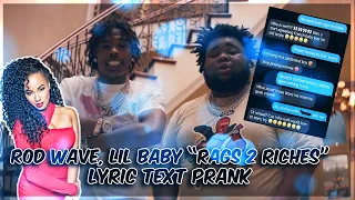 ROD WAVE, LIL BABY "RAGS2RICHES 2" LYRIC TEXT PRANK ON HOOD CHICK
