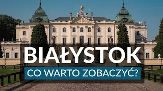 BIAŁYSTOK - co warto zobaczyć? Atrakcje stolicy Podlasia