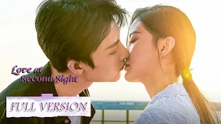 ENG SUB《二见钟情 Love at Second Sight》合集版 Full Version 青梅竹马重逢相恋！| 主演： 王祖一，邵羽柒 | 腾讯视频-青春剧场