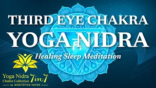 Guided Sleep Meditation THIRD EYE CHAKRA Yoga Nidra for Divine Sight & Intuition