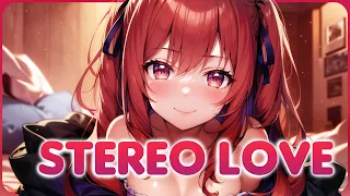 Nightcore - Stereo Love (UMAII ft Faithroze)