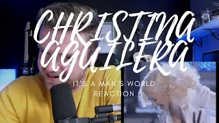 CHRISTINA AGUILERA - IT'S A MAN'S WORLD - REACTION