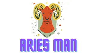 ALL ABOUT ARIES MAN TRAITS  & PERSONALITY ♈ (Understanding Aries  Man?)