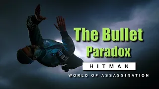 The Bullet Paradox - 0:49 ( HITMAN WoA SpeedRun )