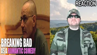 Breaking Bad As A Romantic Comedy (MHK Productions) - Reaction! (BBT)