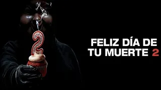 Feliz Día De Tu Muerte 2 - Tráiler Oficial Castellano