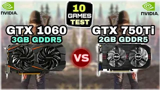 GTX 1060 vs GTX 750 ti | 10 Games Test | How Big Difference?