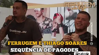 Ferrugem e Thiago Soares - Pout Pourri de Pagodes (Live)