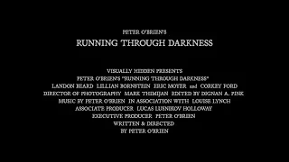 RUNNING THROUGH DARKNESS (2018) – OFFICIAL TRAILER