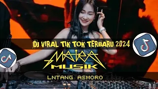 DJ LINTANG ASMORO VIRAL TIK TOK 2024 JEDAG JEDUG FULL BASS TERBARU