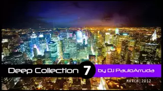 DJ Paulo Arruda - Deep House Collection 7