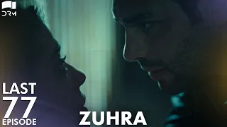 Zuhra | Last Episode 77 | Turkish Drama | Şükrü Özyıldız. Selin Şekerci l Lodestar | QC1Y