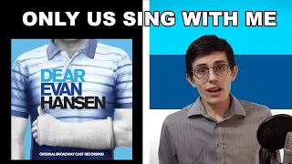 Only Us "Dear Evan Hansen" - Sing With Me (You Sing Zoe) Karaoke