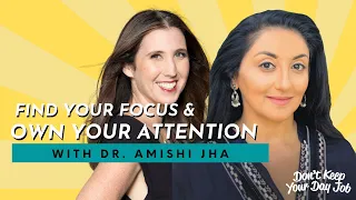Dr. Amishi Jha on How to Train a Peak Mind, Find Your Focus & Own Your Attention