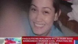 NTL: Paglilitis ng Malabon RTC sa Ruby Rose Barrameda murder case. ipinatigil ng court of appeals