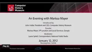 CHM Revolutionaries: An Evening with Google's Marissa Mayer with NPR's Laura Sydell