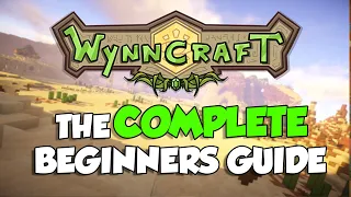 The complete beginners guide to wynncraft