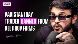 The Trader BANNED From All Prop Firms | WOR Podcast EP.92