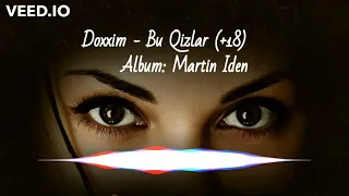 Doxxim - Bu Qizlar (+18) 🔞 (2021 premyera)