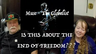 Muse - The Globalist - END OF FREEDOM??? - Grandparents from Tennessee (USA) - first time reaction