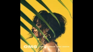 Camila Cabello - OMG (Audio) ft Quavo #NewSong