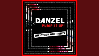 Pump It Up (The Other Guy Remix)