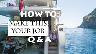 HOW to get a JOB on a YACHT + Q&A (Ep1)