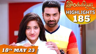 Ilakkiya Serial | EP 185 Highlights | 18th May 2023 | Hima Bindhu | Nandan | Sushma Nair