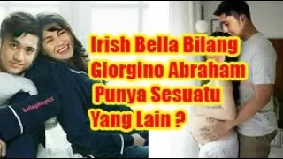 Irish Bella Bilang Giorgino Abraham Punya Sesuatu Yang Lain