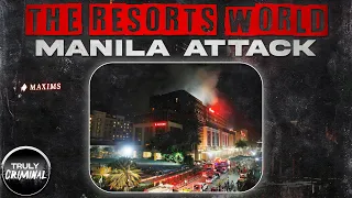 The Resorts World Manila Attack