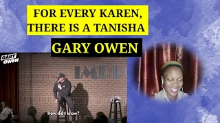 For Every Karen, There's A Tanisha (Garry Owen) | Reaction!!