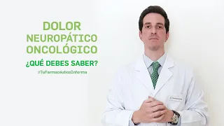 Dolor neuropático oncológico ¿qué debes saber? Tu Farmacéutico Informa