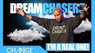 I'm A Real One | Dream Chasers Part 2 | Dr. Dharius Daniels