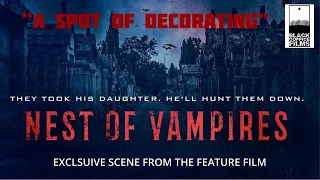 “A Spot of Decorating” - Nest of Vampires (2021)  #film  #clips  #horror
