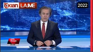 Edicioni i Lajmeve Tv Klan 22 Shkurt 2022, ora 23:30 Lajme - News