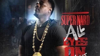 Super Nard - Jr. Boss Interlude (All Eyes On Me)