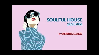 SOULFUL HOUSE 2023   #06