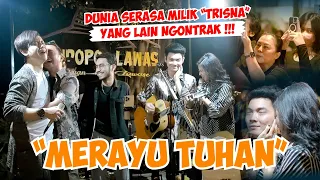 MERAYU TUHAN - TRISNA FT TAHTA BAND, ZIDAN, ASTRONI