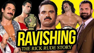 RAVISHING | The Rick Rude Story (Full Career Documentary)