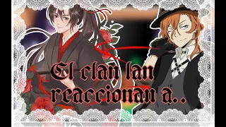 💙El clan lan reacciona a la vida futura  de ❤wei Wuxian/Nakahara Chuuya||Origina||MDZS