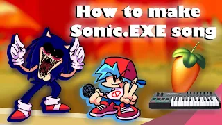 How to make Sonic.EXE FNF Song [FNF - Tutorial]