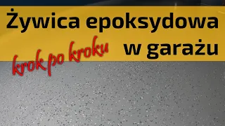 Żywica epoksydowa w garażu - krok po kroku, | KOSZTY |