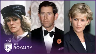 When Charles' Affair With Camilla Became Public | Diana & The Royals | Real Royalty