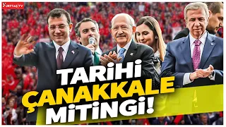 Kılıçdaroğlu - İmamoğlu ve Yavaş'tan tarihi Çanakkale mitingi! Böyle kalabalık görülmedi!