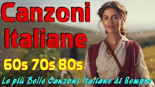 Le più belle Canzoni Italiane 60-70-80-90 📀 Playlist Músicas Italianas 📀 Greatest Italian Songs