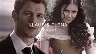 Klaus and Elena | So Cold