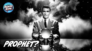 Did Rod Serling Have the Power to Predict the Future?